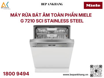 Máy rửa bát bán âm Miele G 7210 SCi stainless steel CleanSteel 